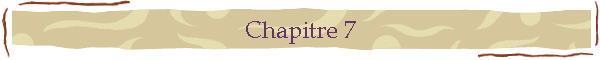 Chapitre 7