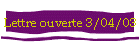 Lettre ouverte 3/04/03