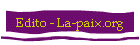 Edito - La-paix.org