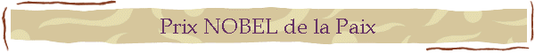 Prix NOBEL de la Paix