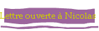 Lettre ouverte  Nicolas Sarkosy - Prsident de la Rpublique Franaise