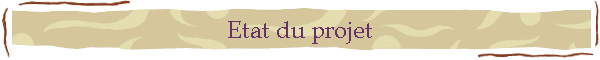 Etat du projet